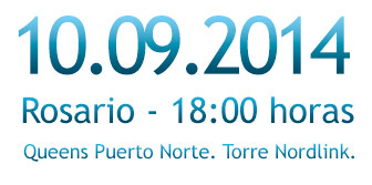 10/09/2014 - Rosario - 18:00 hs - Queens Puerto Norte. Torre Nordlink.